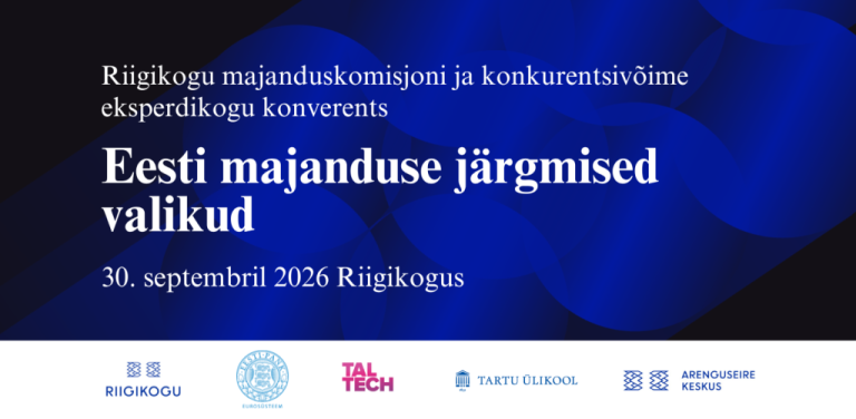 Konverents Eesti majanduse valikutest